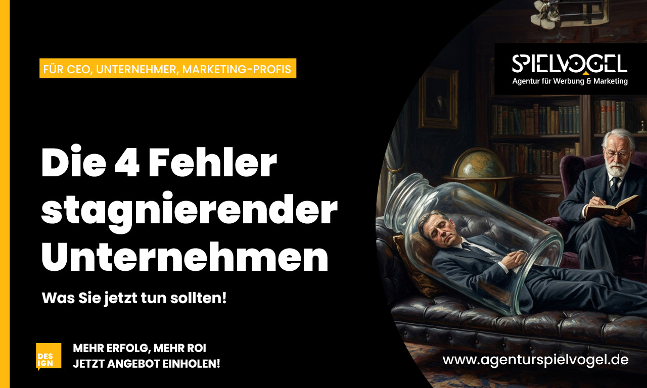 Die 4 Fehler stagnierender Unternehmen